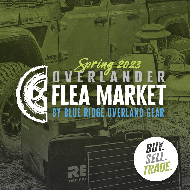 Register Now Spring 2023 Overlander Flea Market Blue Ridge Overland Gear