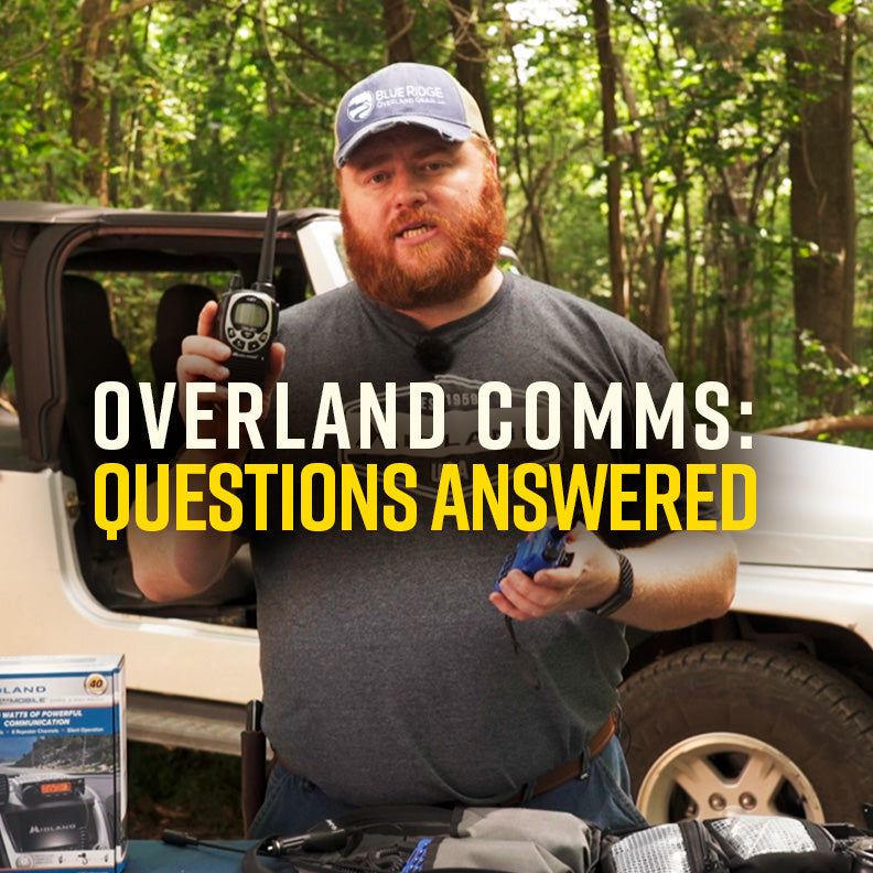 Overland Comms: Your Questions Answered