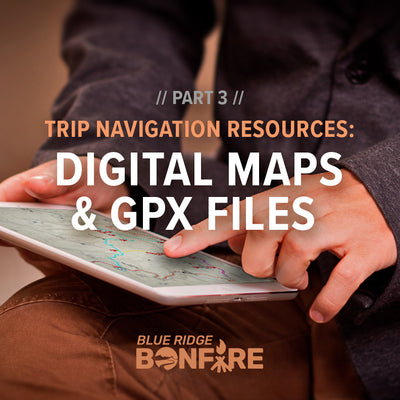 Trip Navigation Resources - Part 3: Digital Maps and GPX
