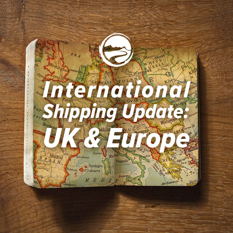 International Shipping Update: UK & Europe