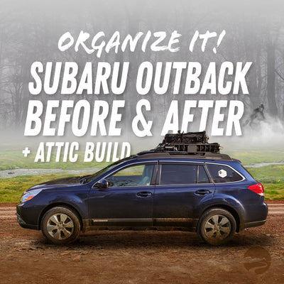 Organize It! Subaru Outback Before and After